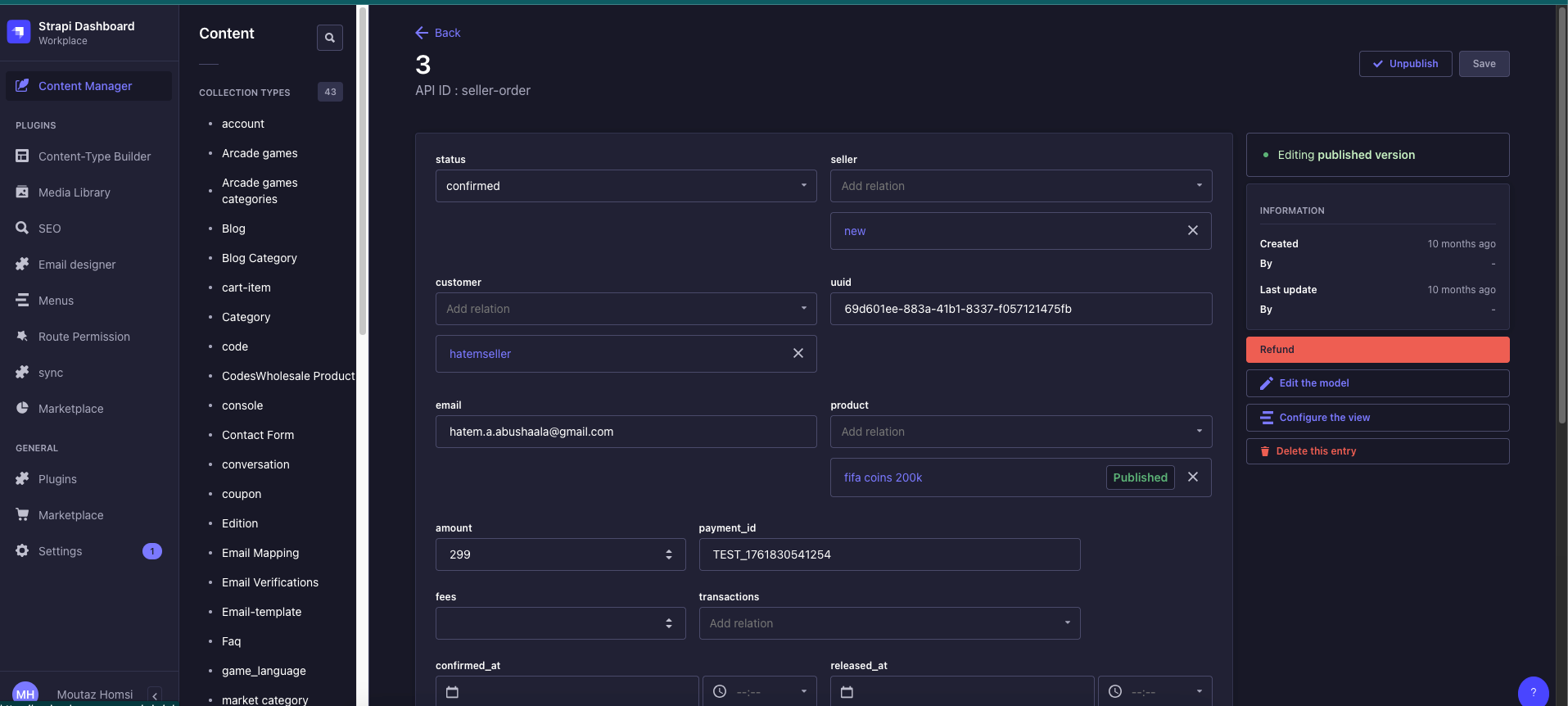 Custom Refund button added to an Order edit page in the Strapi admin